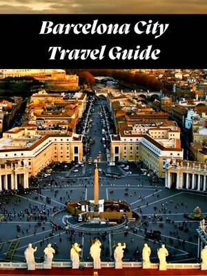 cover image of Barcelona City Travel Guide